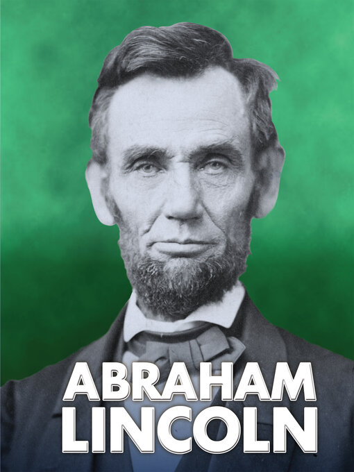 Title details for Abraham Lincoln by Elizabeth Raum - Available